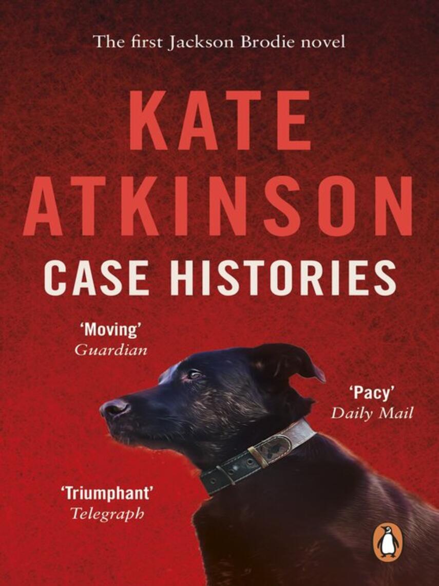 Kate Atkinson: Case Histories