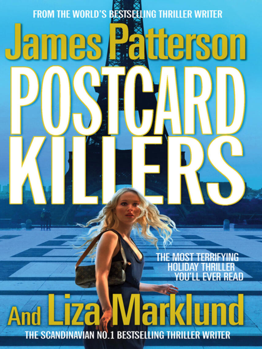 James Patterson: Postcard Killers : The most terrifying holiday thriller you'll ever read