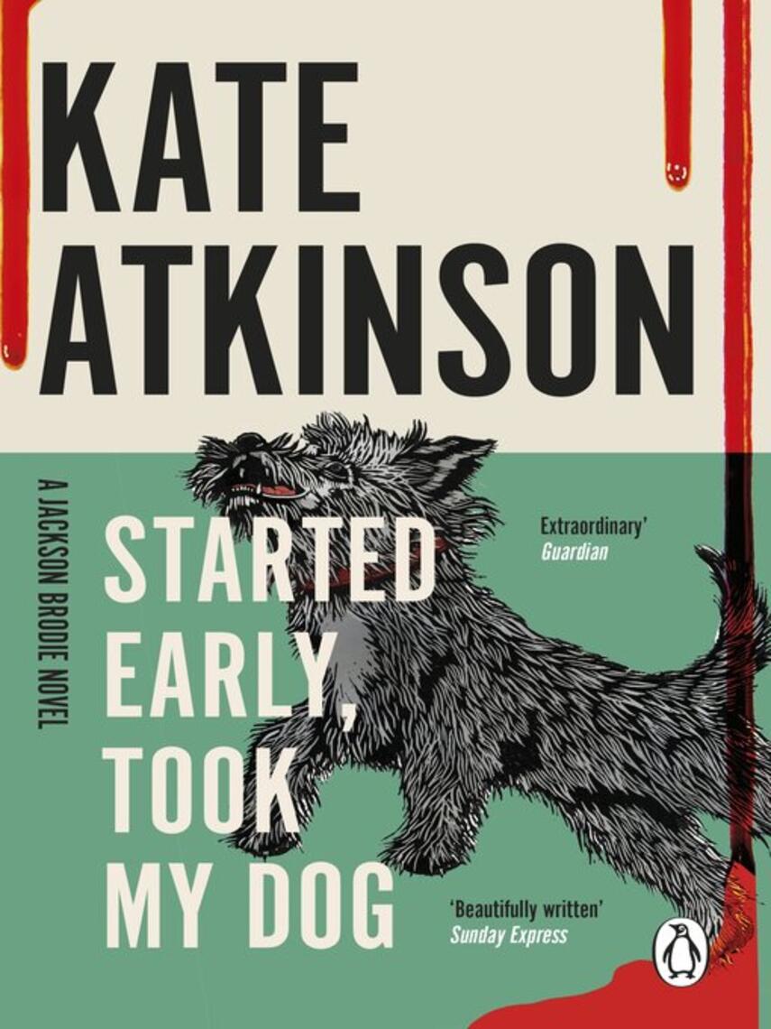 Kate Atkinson: Started Early, Took My Dog