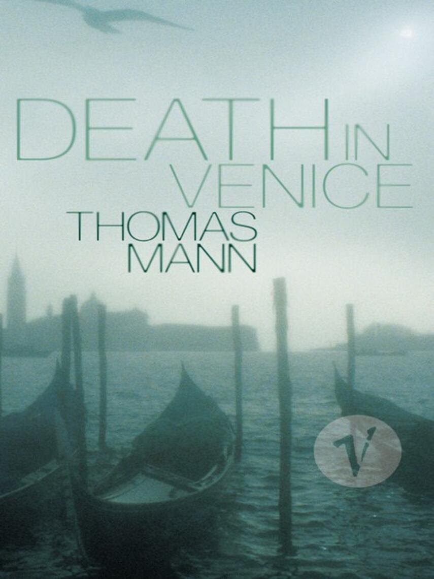 Thomas Mann: Death In Venice