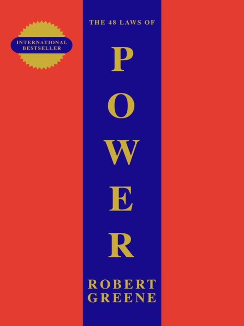 Robert Greene: The 48 Laws of Power
