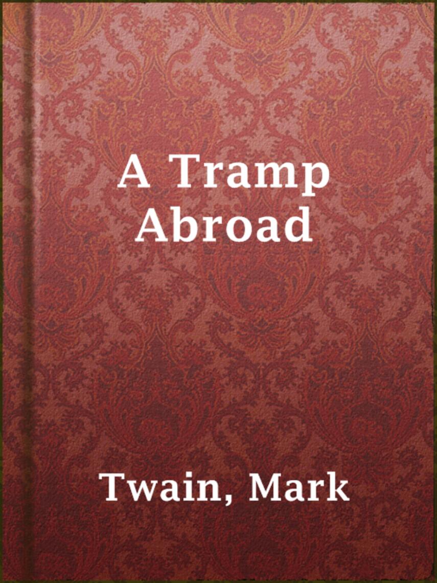 Mark Twain: A Tramp Abroad