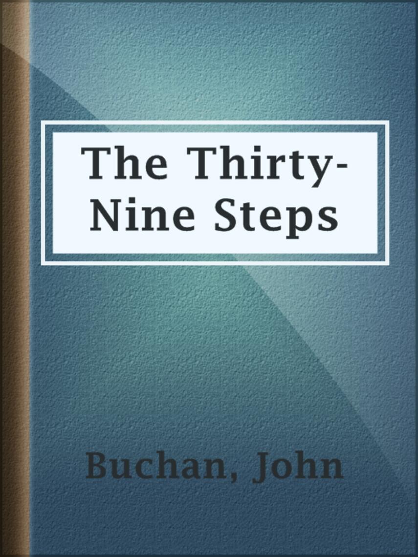 John Buchan: The Thirty-Nine Steps