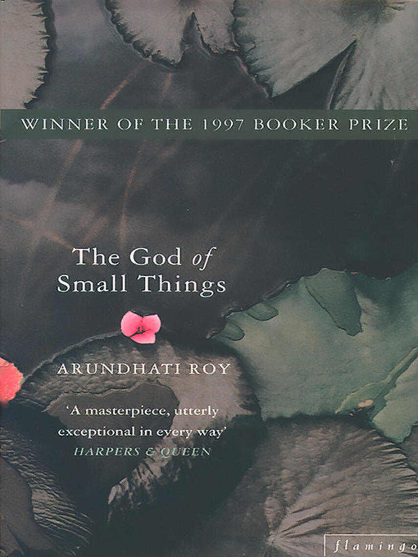 Arundhati Roy: The God of Small Things