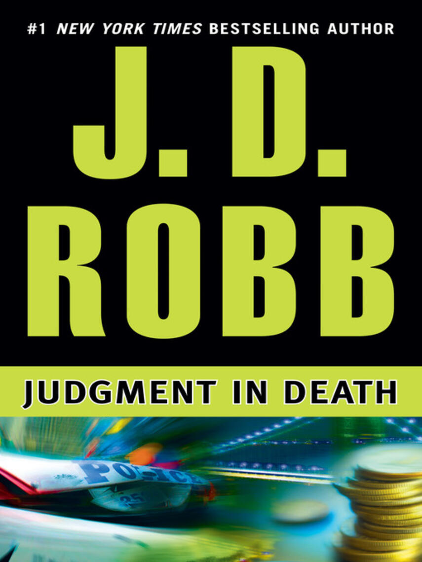 J. D. Robb: Judgment in Death : In Death Series, Book 11