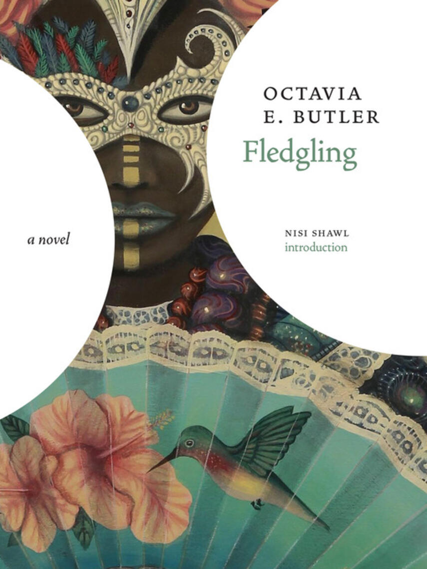 Octavia E. Butler: Fledgling : A Novel