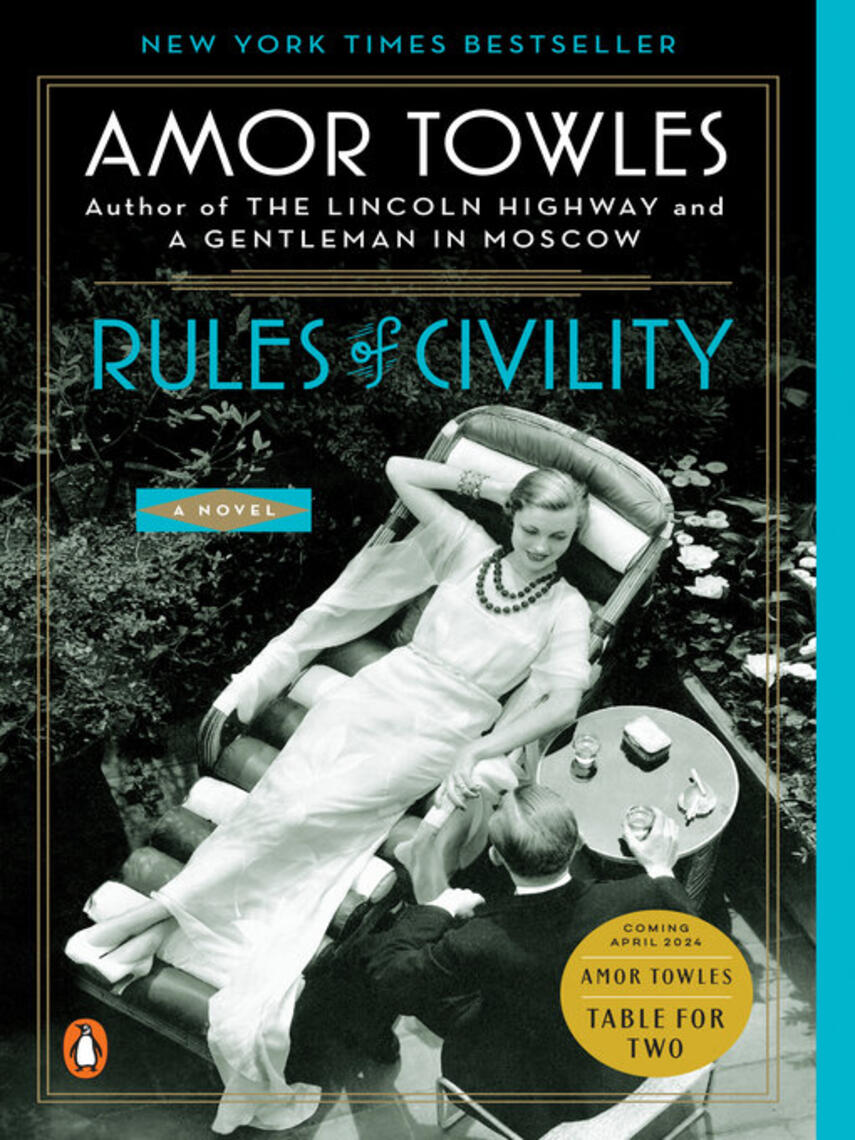 Amor Towles: Rules of Civility : A Novel