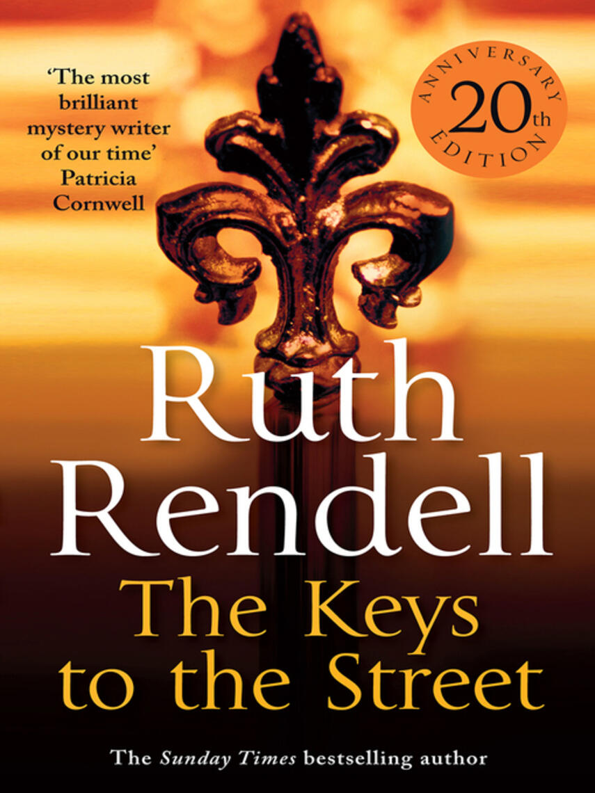 Ruth Rendell: The Keys to the Street