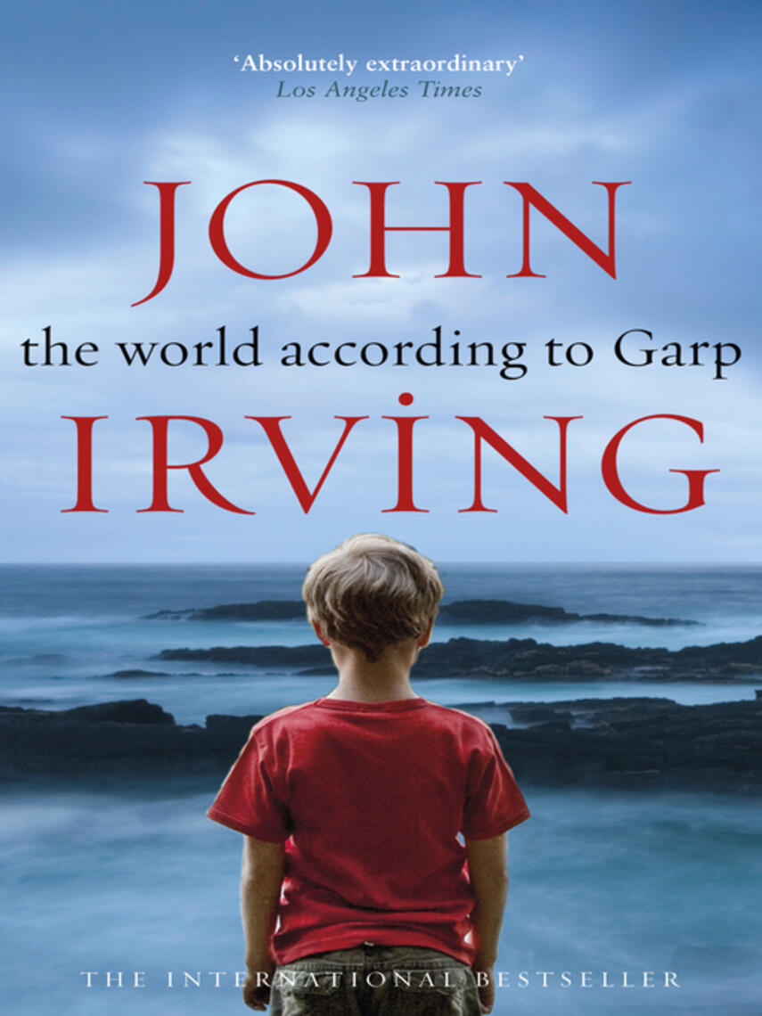 John Irving: The World According to Garp