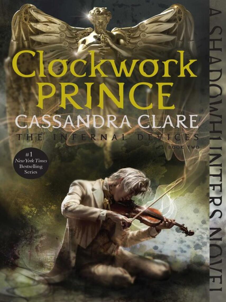 Cassandra Clare: Clockwork Prince