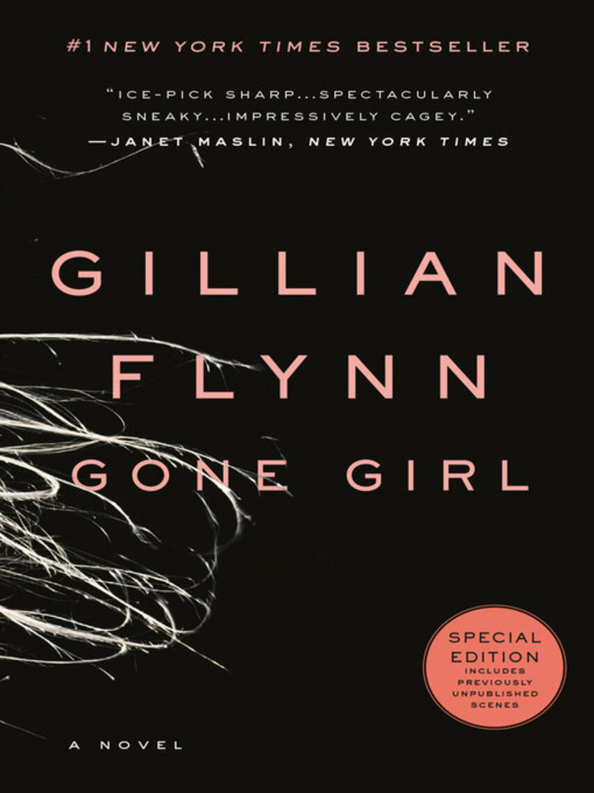 Gillian Flynn: Gone Girl : A Novel