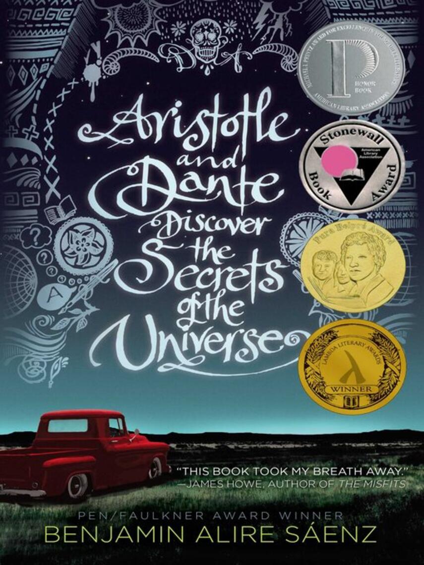 Benjamin Alire Sáenz: Aristotle and Dante Discover the Secrets of the Universe