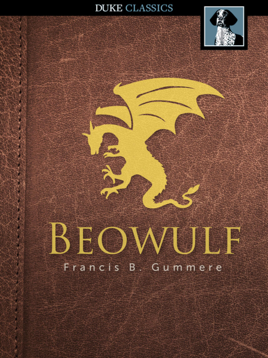 Francis B. Gummere: Beowulf