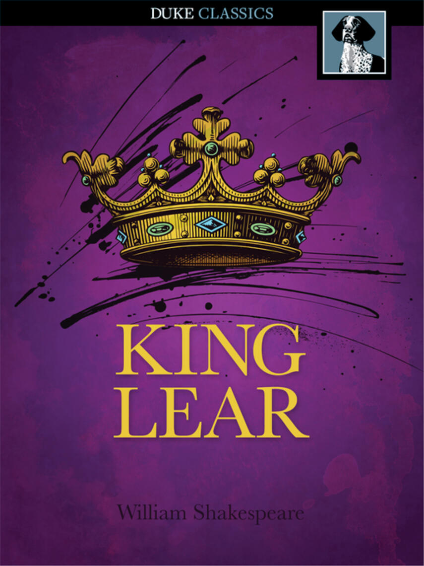 William Shakespeare: King Lear