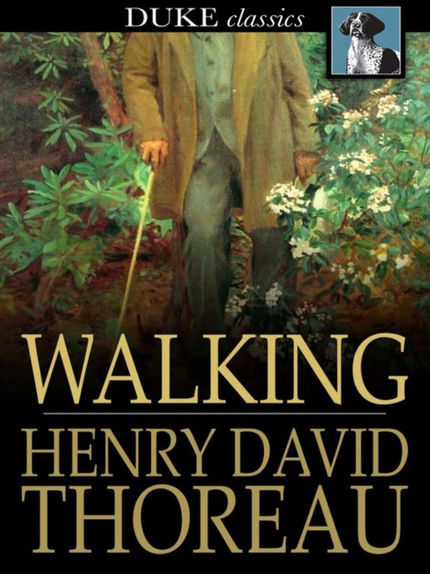 Henry David Thoreau: Walking