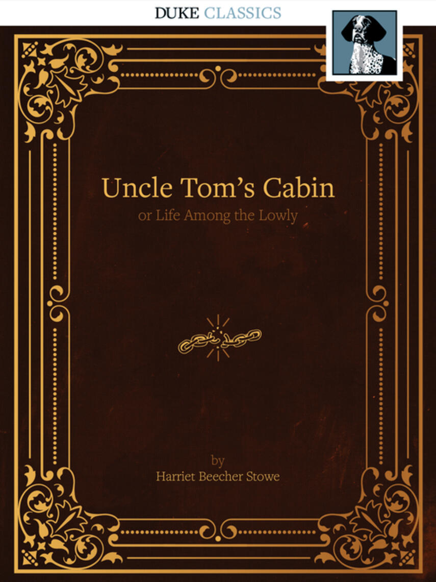 Harriet Beecher Stowe: Uncle Tom's Cabin