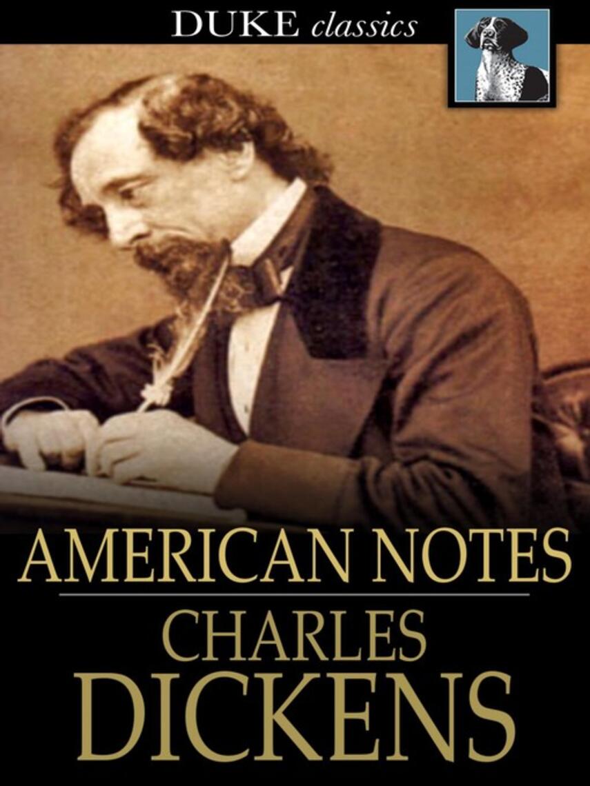 Charles Dickens: American Notes : For General Circulation