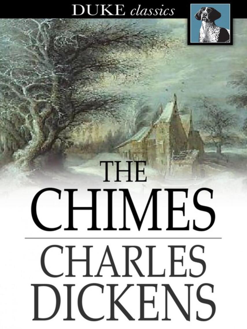 Charles Dickens: The Chimes