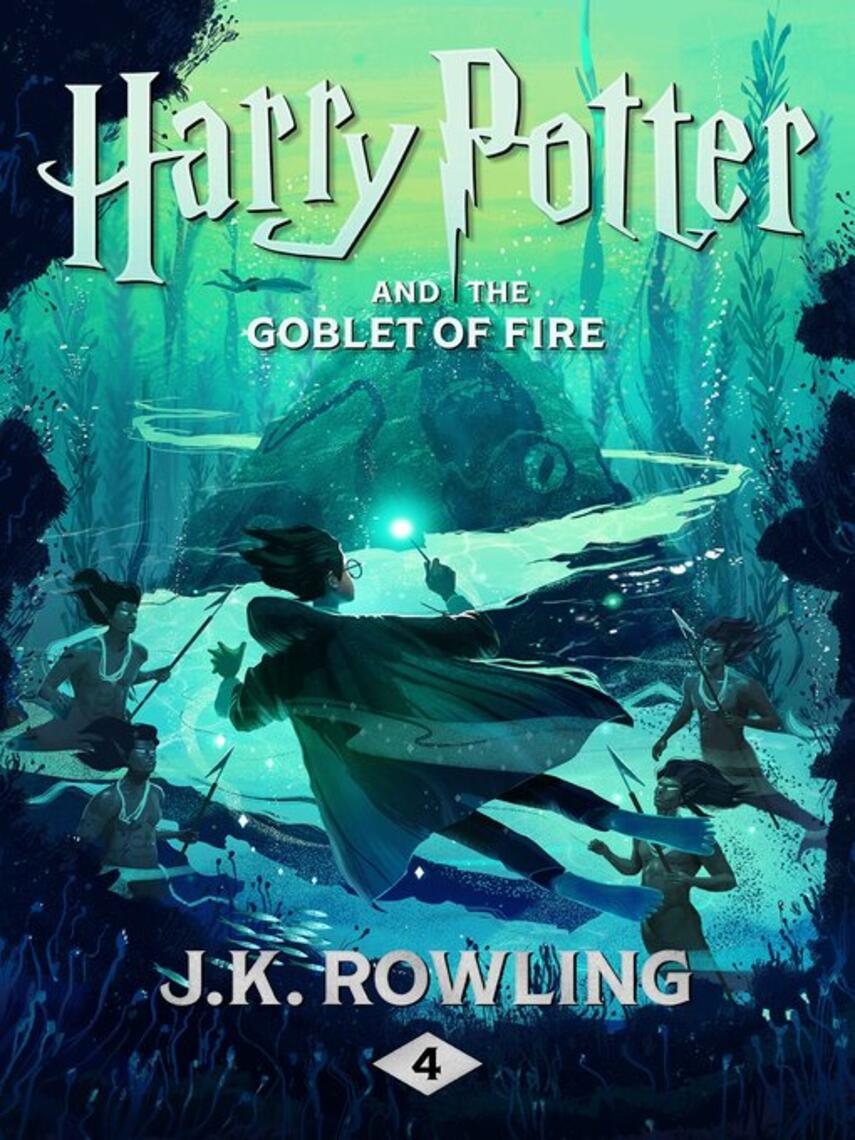 J. K. Rowling: Harry Potter and the Goblet of Fire