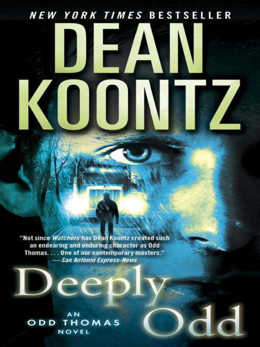 Dean Koontz: Deeply Odd : An Odd Thomas Novel