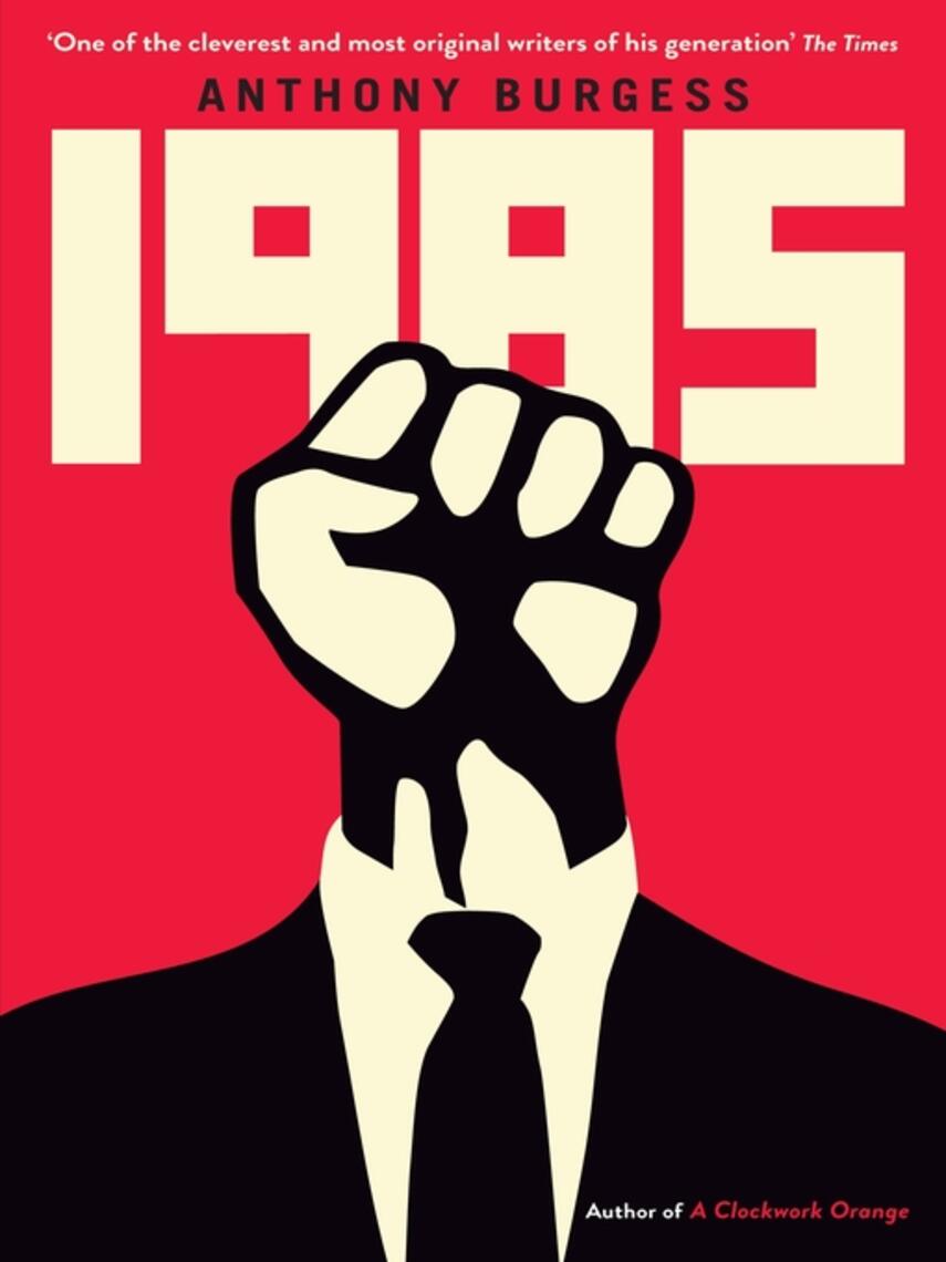 Anthony Burgess: 1985