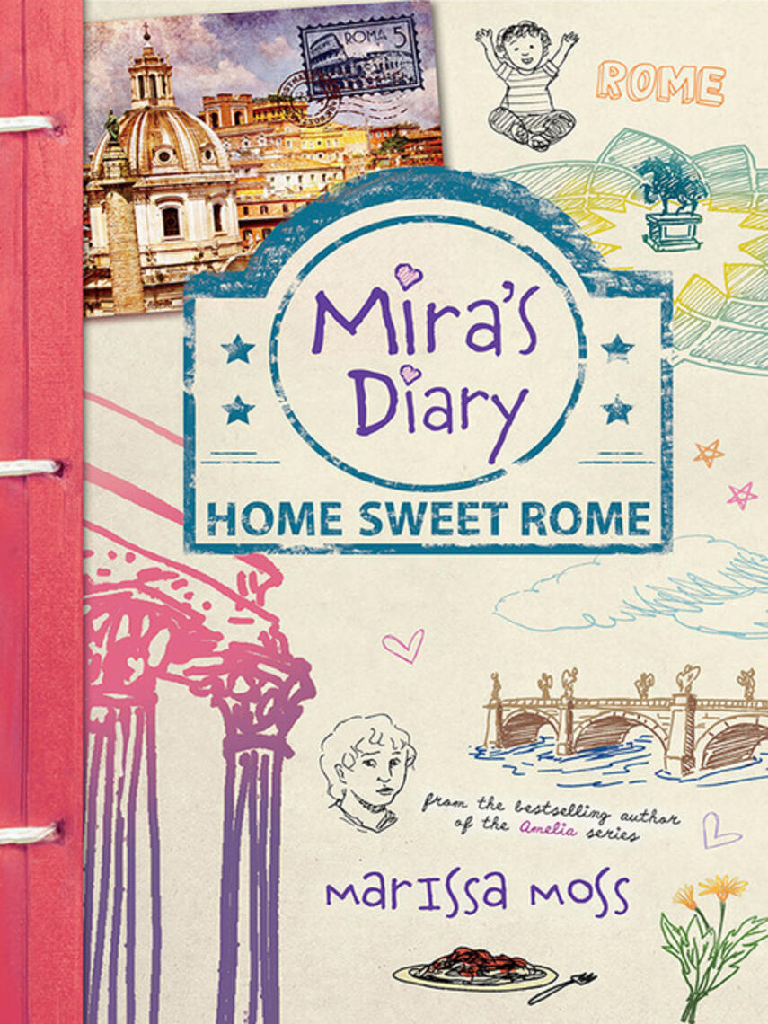 Marissa Moss: Home Sweet Rome