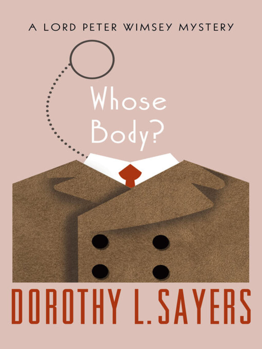 Dorothy L. Sayers: Whose Body?