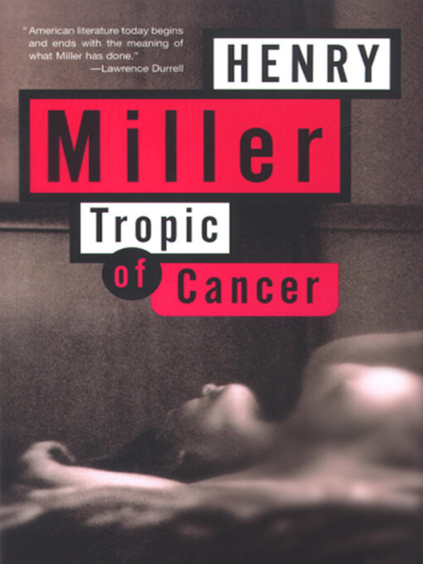 Henry Miller: Tropic of Cancer