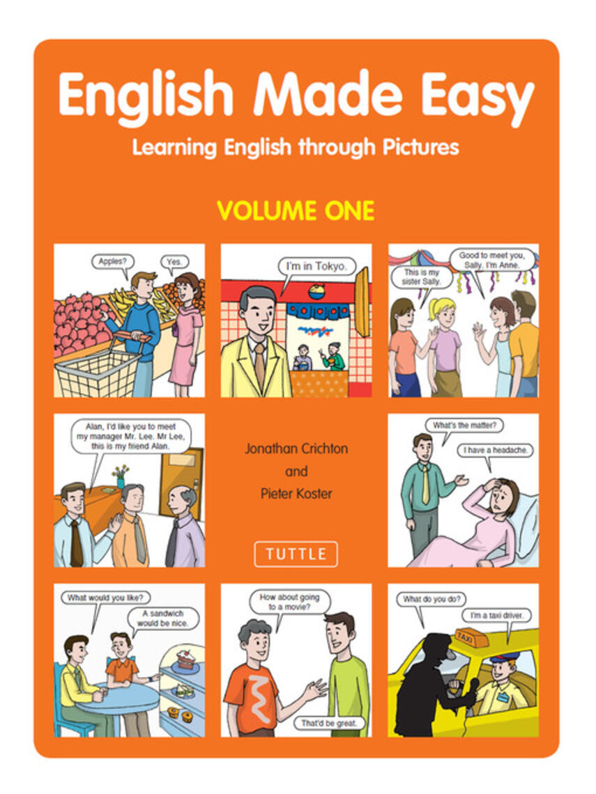 Jonathan Crichton: English Made Easy Volume One : Learning English through Pictures