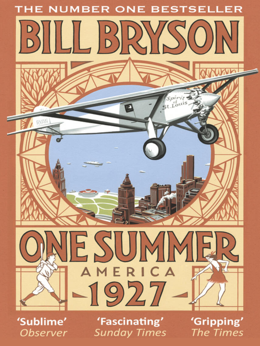 Bill Bryson: One Summer : America 1927