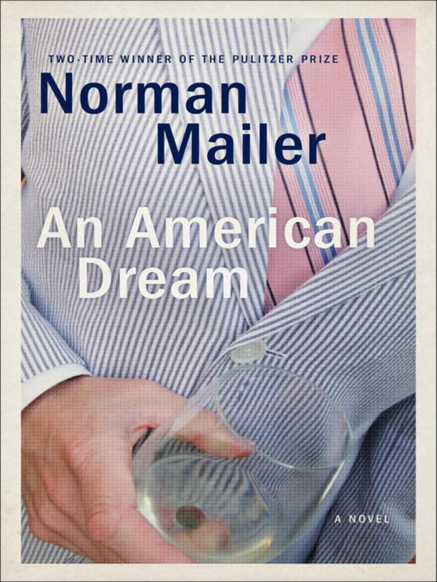 Norman Mailer: An American Dream : A Novel