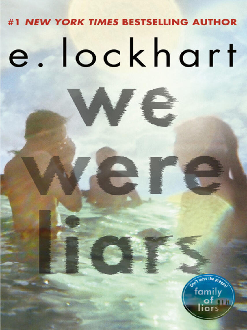 E Lockhart: We Were Liars