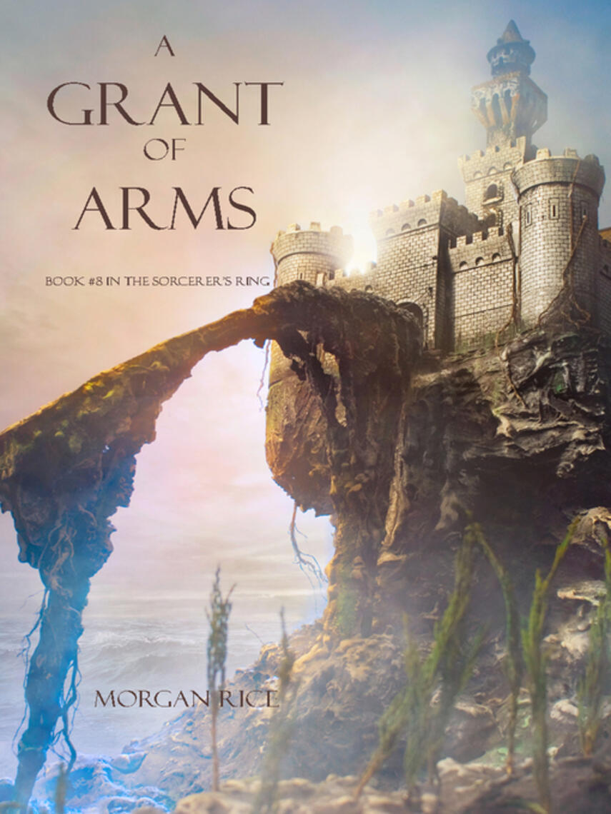Morgan Rice: A Grant of Arms