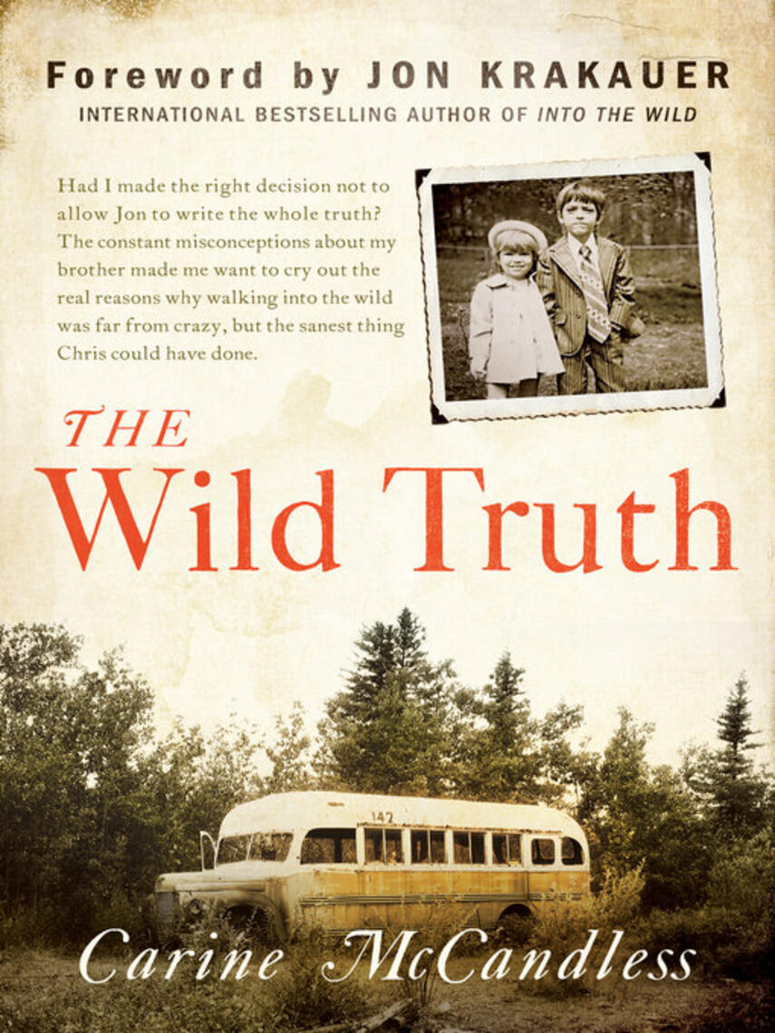Carine McCandless: The Wild Truth