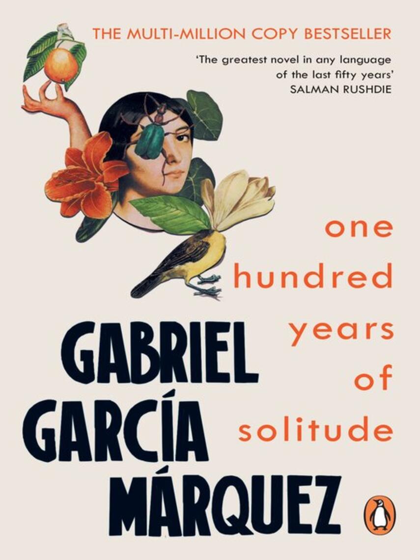 Gabriel Garcia Marquez: One Hundred Years of Solitude