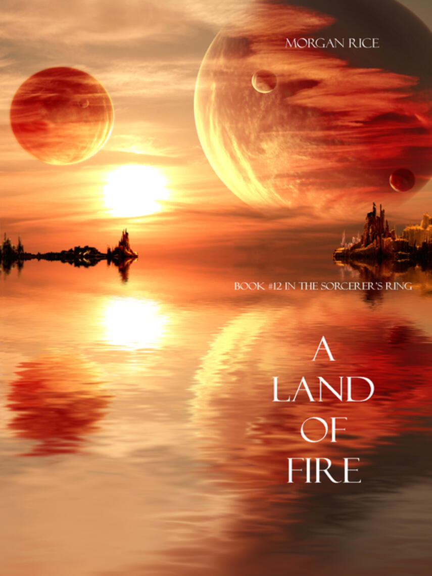 Morgan Rice: A Land of Fire