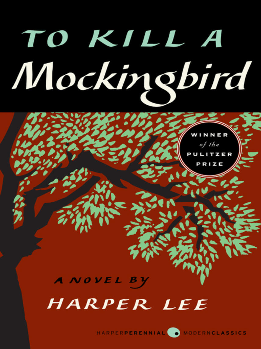 Harper Lee: To Kill a Mockingbird