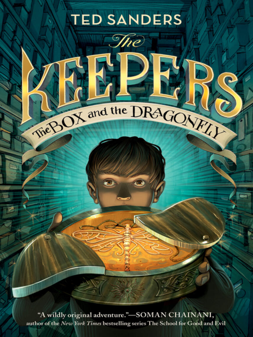 Ted Sanders: The Keepers : The Box and the Dragonfly