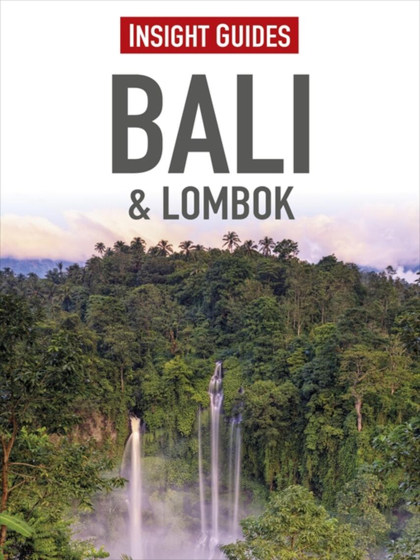 Insight Guides: Insight Guides: Bali & Lombok
