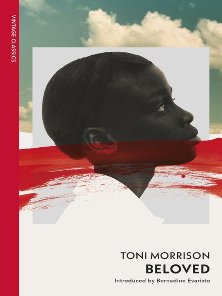 Toni Morrison: Beloved : THE ICONIC PULITZER PRIZE WINNING NOVEL