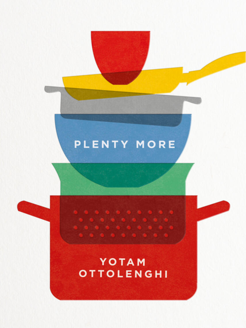 Yotam Ottolenghi: Plenty More