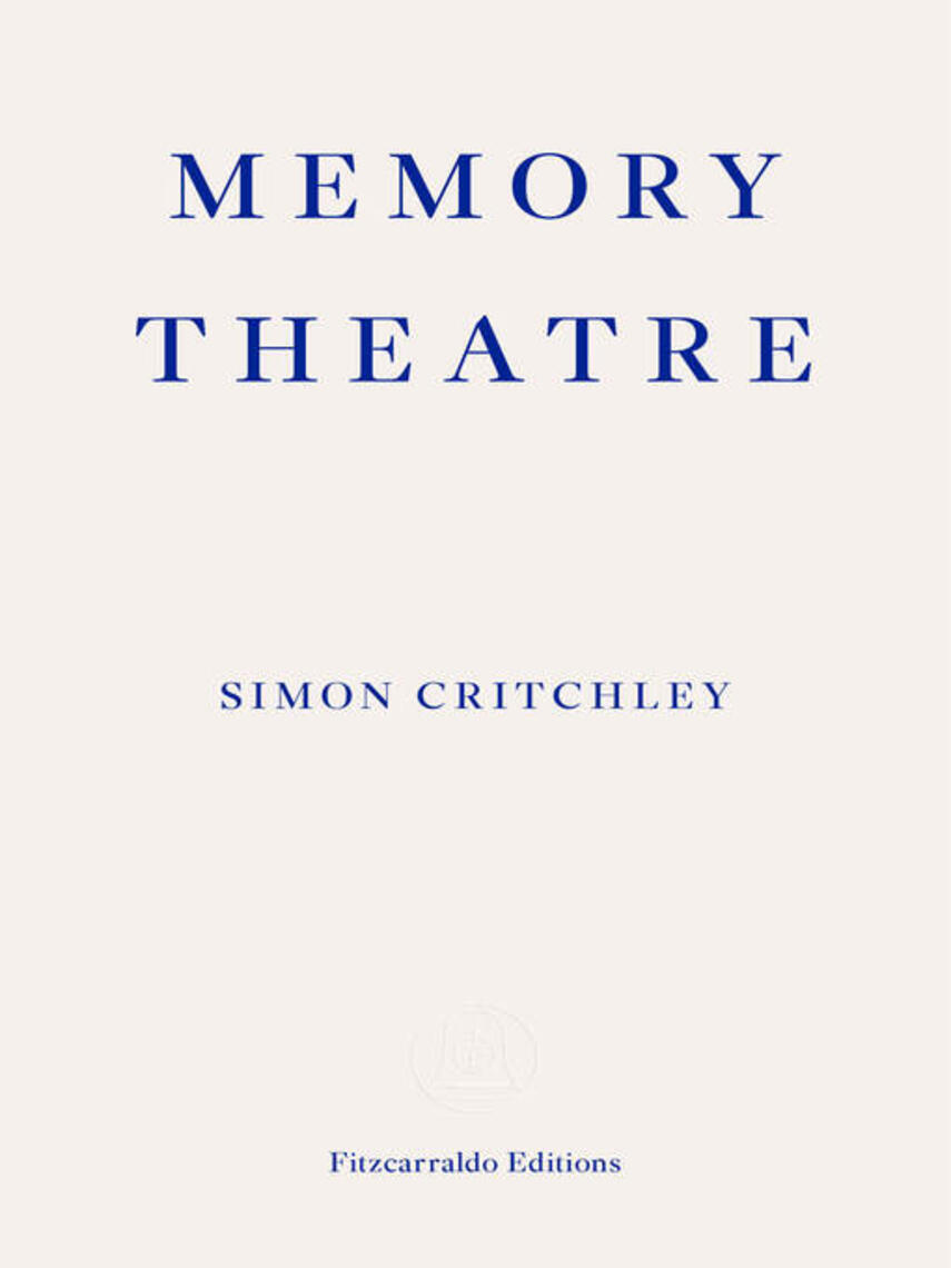 Simon Critchley: Memory Theatre