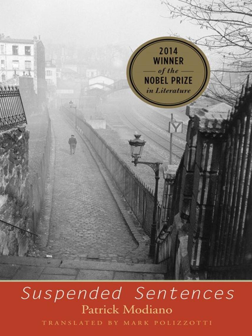 Patrick Modiano: Suspended Sentences : Three Novellas