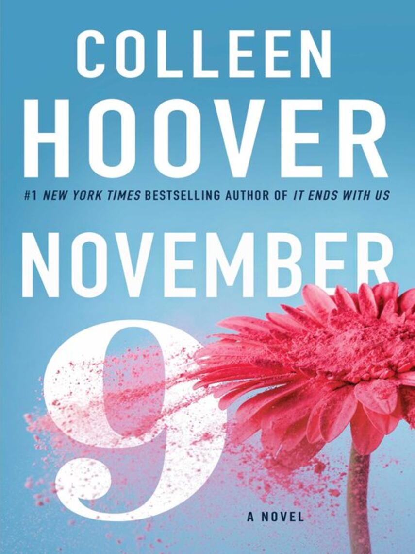 Colleen Hoover: November 9 : A Novel