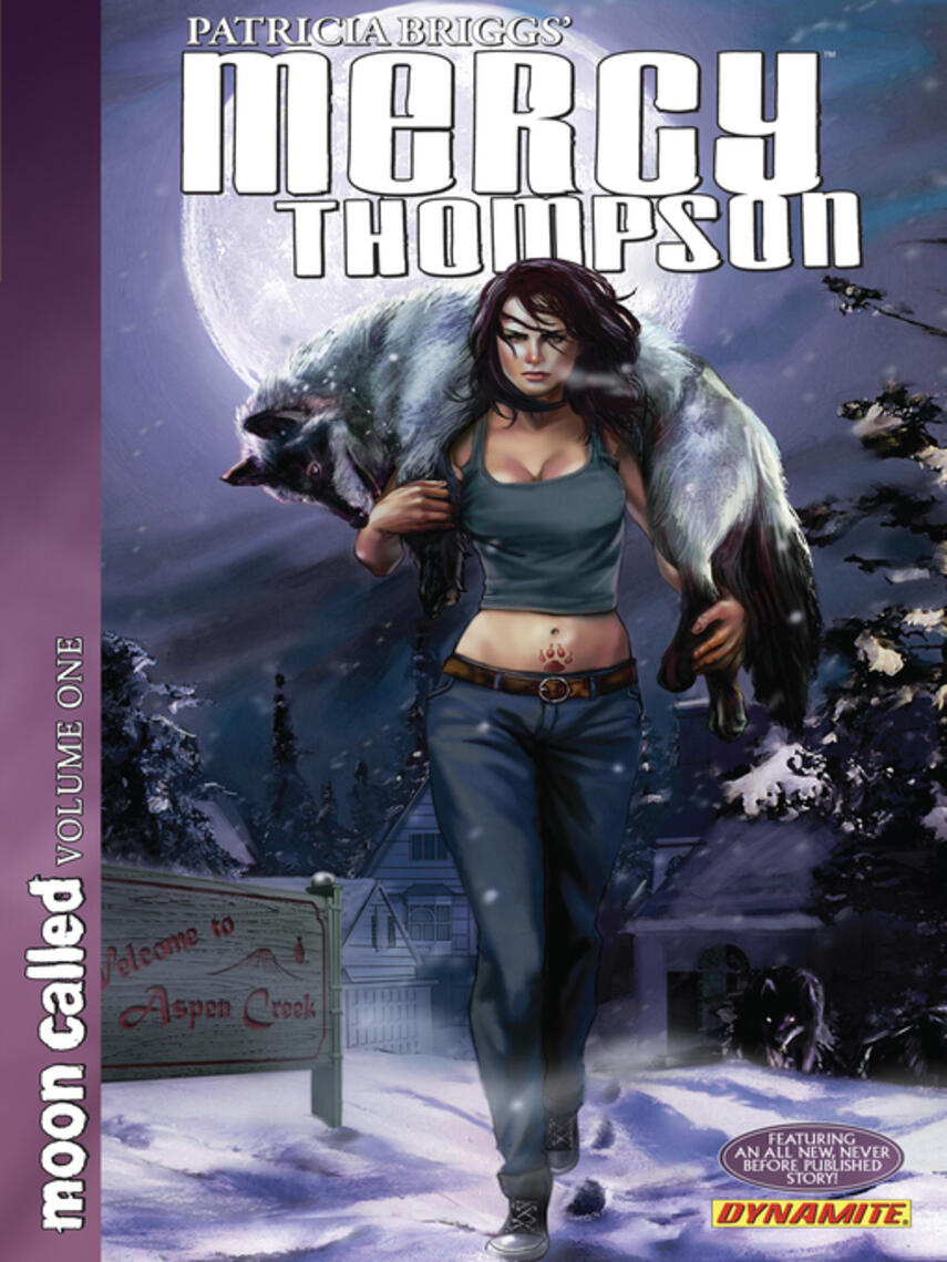 Patricia Briggs: Mercy Thompson (2010), Volume 1 : Moon Called, Part 1
