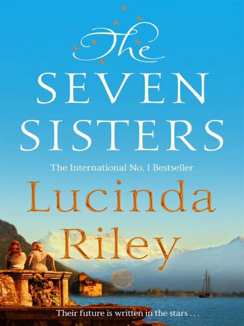 Lucinda Riley: The Seven Sisters