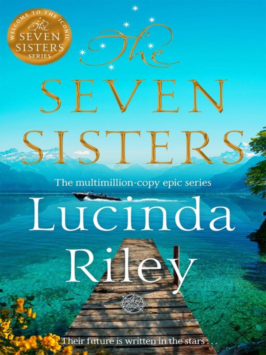 Lucinda Riley: The Seven Sisters