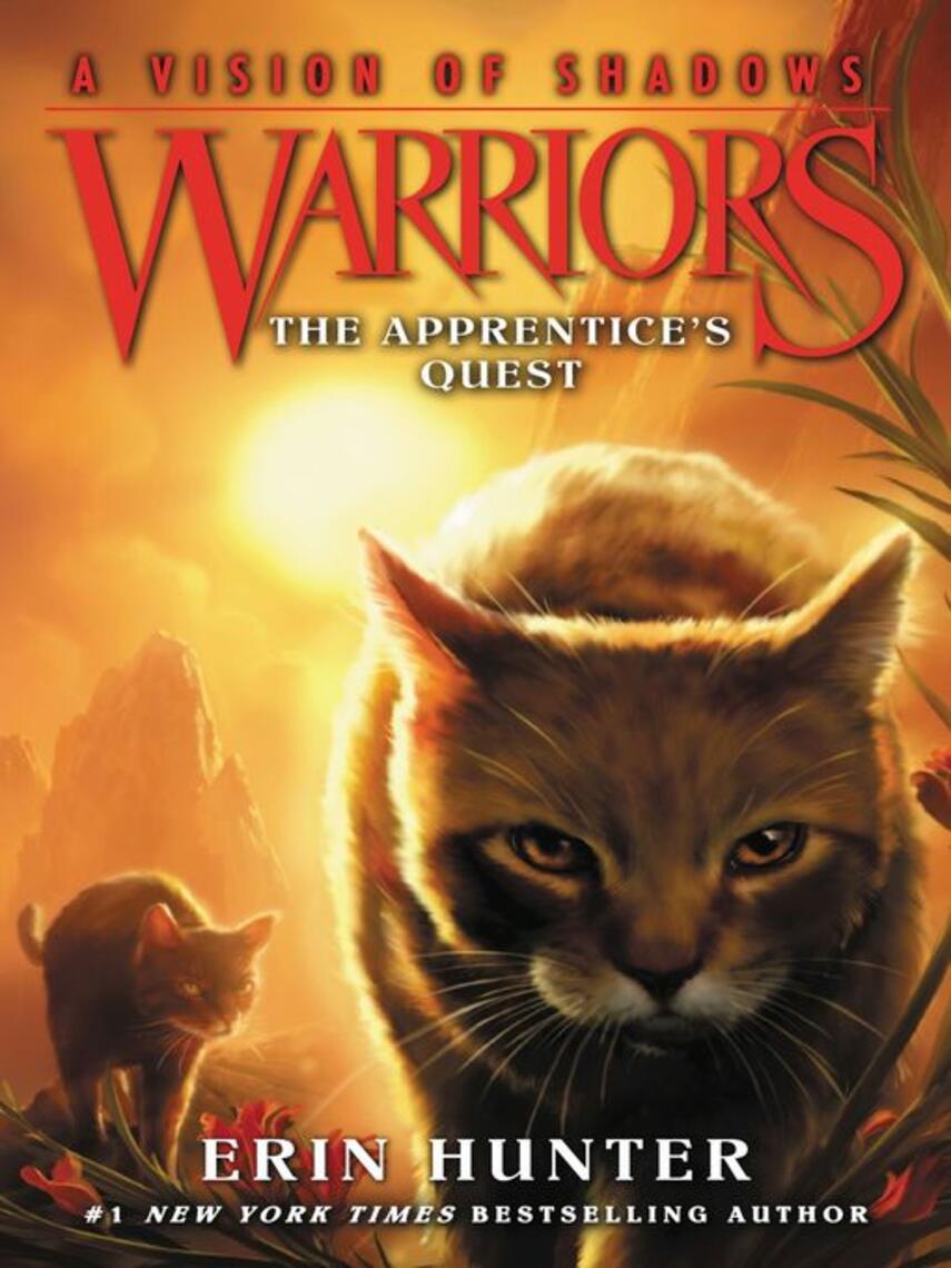 Erin Hunter: The Apprentice's Quest : A Vision of Shadows #1: The Apprentice's Quest