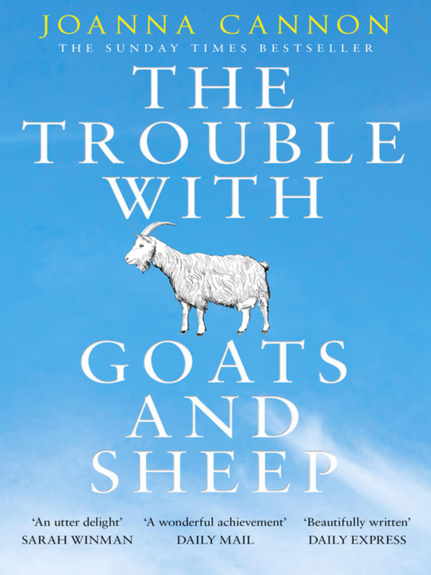 Joanna Cannon: The Trouble with Goats and Sheep