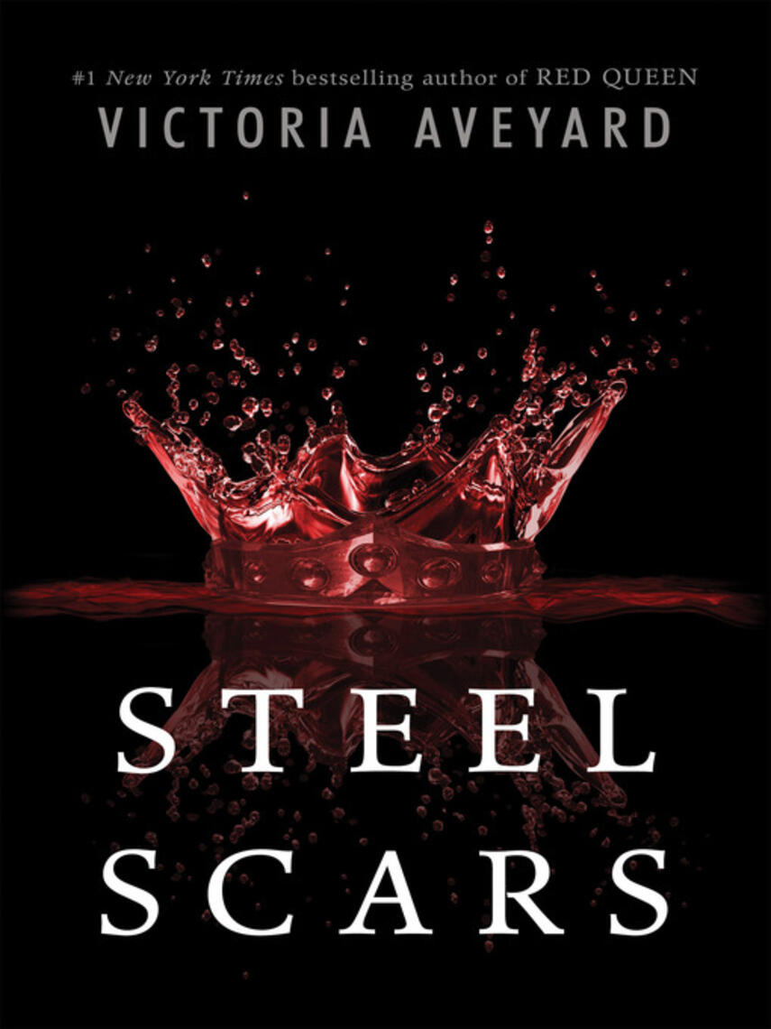 Victoria Aveyard: Steel Scars